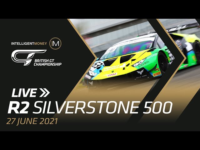 LIVE | British GT - Silverstone 500 - R2