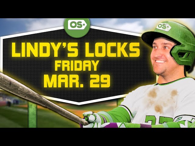 MLB Picks for EVERY Game Friday 3/29 | Best MLB Bets & Predictions | Lindy's Locks