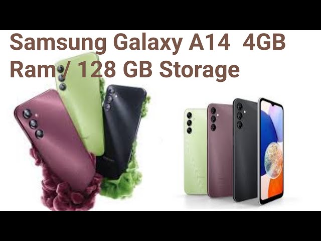 Samsung galaxy A14  4GB Ram 128GB Storege 💕😘💕