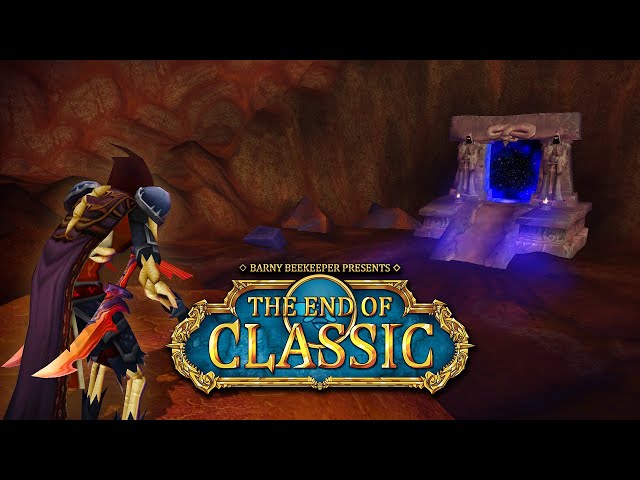 The End of Classic | Barny Beekeeper Adventures | World of Warcraft Classic