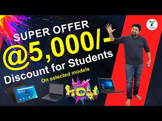 super offer @5,000/- Discount for Students | On Selected models | Yuva Computers