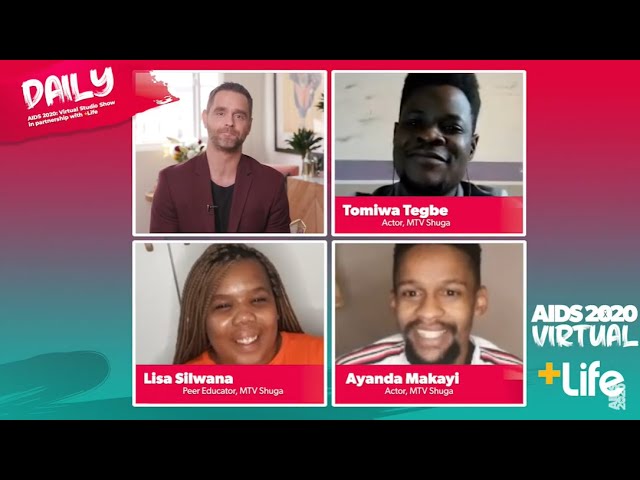 AIDS 2020: Virtual DAILY - Episode Four MTV Shuga ''Alone Together''