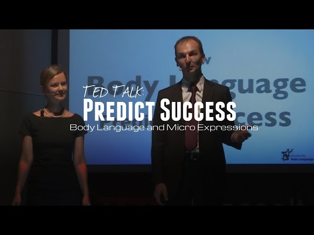 TED Talk: How Body Language and Micro Expressions Predict Success - Patryk & Kasia Wezowski