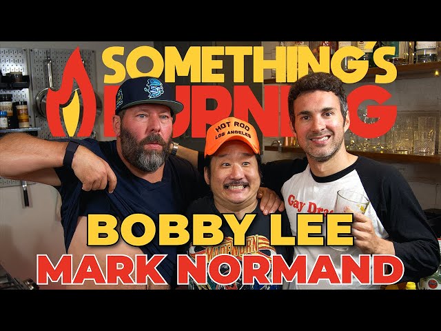 Something’s Burning S2 E01: Bobby Lee & Mark Normand Make KimCheeseBurgers