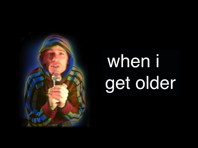 When I Get Older