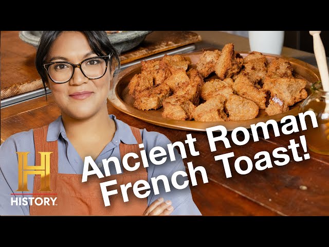 Tracing the First French Toast Back to Ancient Rome | Ancient Recipes with Sohla