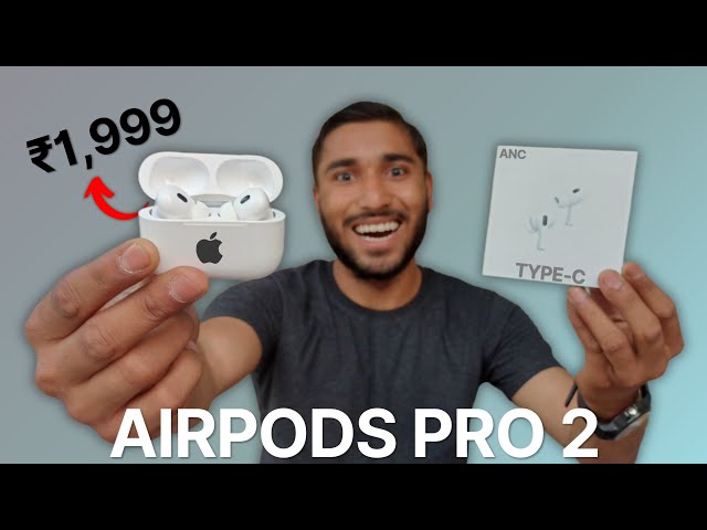 I Tested AirPods Pro 2 With Type-C & ANC | AirPods Pro 2 in ₹1,999/-