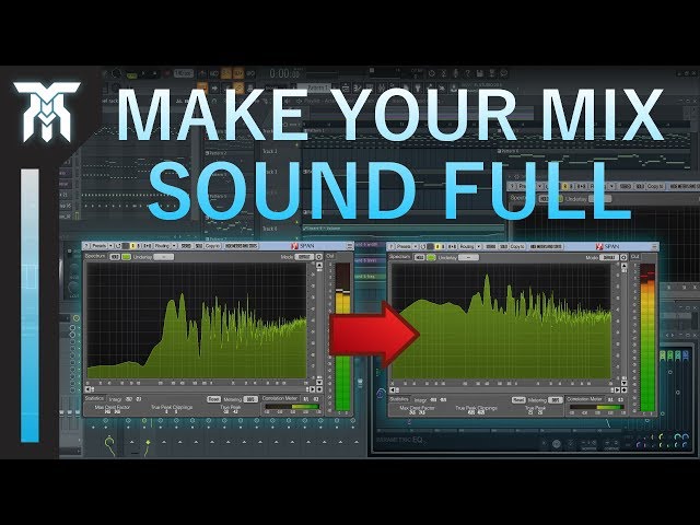 How To Make A Mix Sound Full in 3 Ways (Mixing Tutorial)