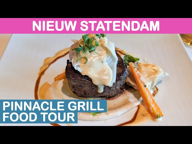 Nieuw Statendam: Pinnacle Grill Food Tour (Holland America)