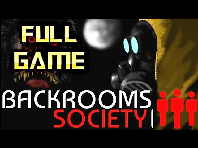 BACKROOMS: Society | Full Game Walkthrough | No Commentary