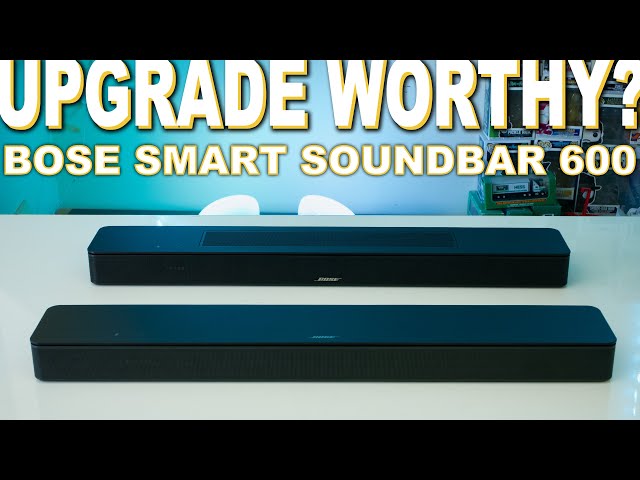 Bose Smart Soundbar 600 Review And Compared To 300