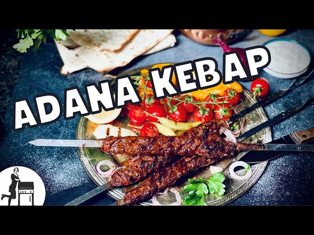 Adana Kebap | Original türkische Hackfleischspieße | Die Frau am Grill