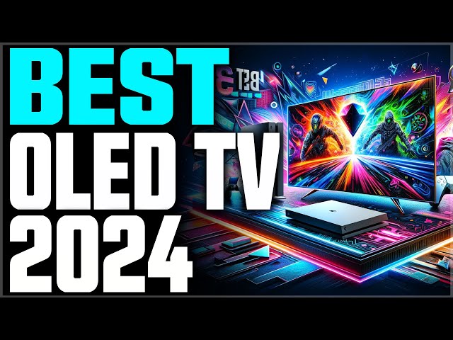The Best PS5 and Xbox Series X OLED TV for 2024