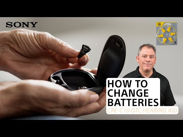 Sony | How to change the batteries - CRE-C10 Self-fitting, Over-the-Counter Hearing Aid