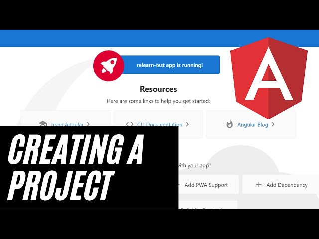 Creating our First Angular Project - Relearning Angular Part 1