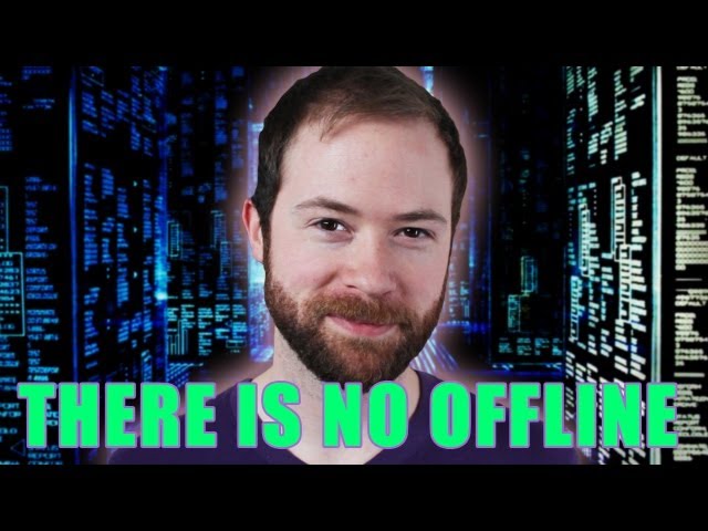 There's No Such Thing As Offline?!? | Idea Channel | PBS Digital Studios