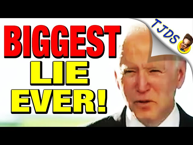 STUNNING: Biden Tells Biggest Lie Ever!