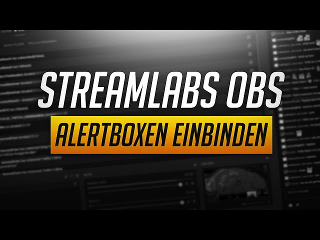 Streamlabs OBS: Alerts & Alertboxen - Tutorial (2020) | Deutsch / German