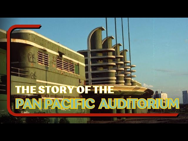 The Story of LA's Pan Pacific Auditorium | Architecture Stories | All Things Architecture