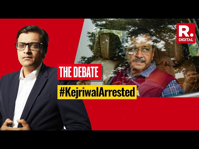 ED Arrests Kejriwal, AAP’s Atishi Says He Won’t Step Down, Will Run Govt From Jail | The Debate