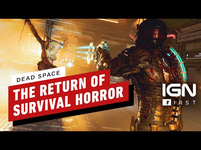 How Dead Space Aims to Redefine Survival Horror - IGN First