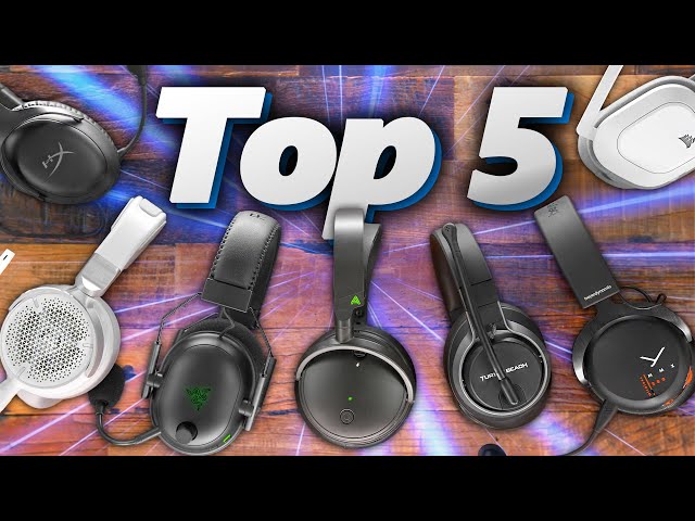Top 5 Gaming Headsets of 2023!