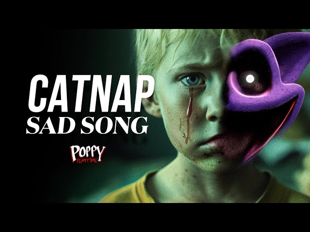 CatNap Full SAD Song ! (Dreams of Home Sweet Home) - SAD Origin | Poppy Playtime Chapter 3