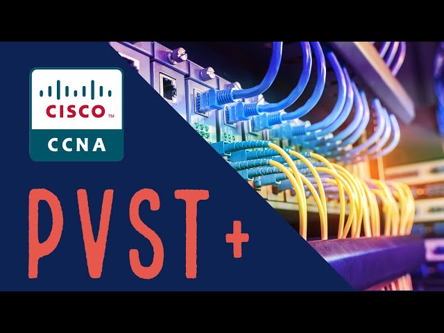 Cisco CCNA PVST+ Per Vlan Spanning Tree (With Cisco Packet Tracer)