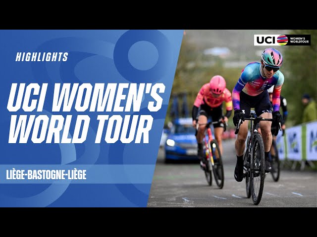 Liège-Bastogne-Liège Highlights | 2024 UCI Women's WorldTour