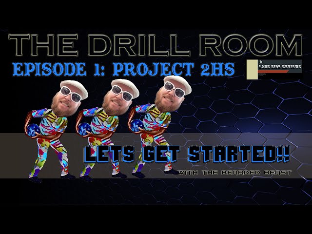 The Drill Room - Project Two hands: Ep 1 - LETS GET STARTED!!!