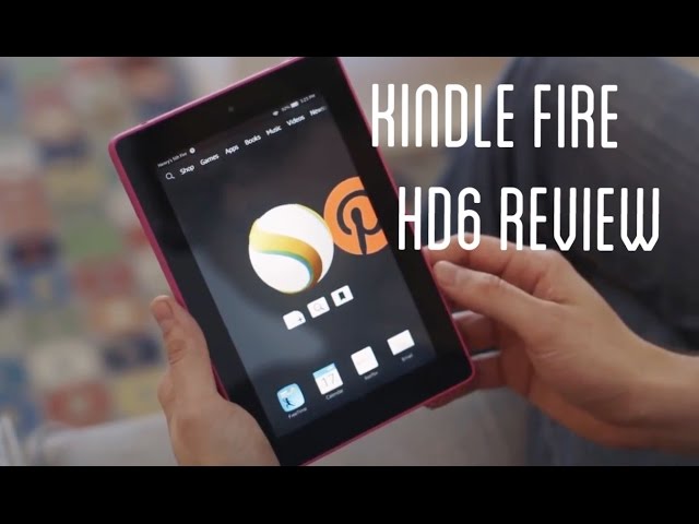 Amazon Kindle Fire HD6 Impressions!