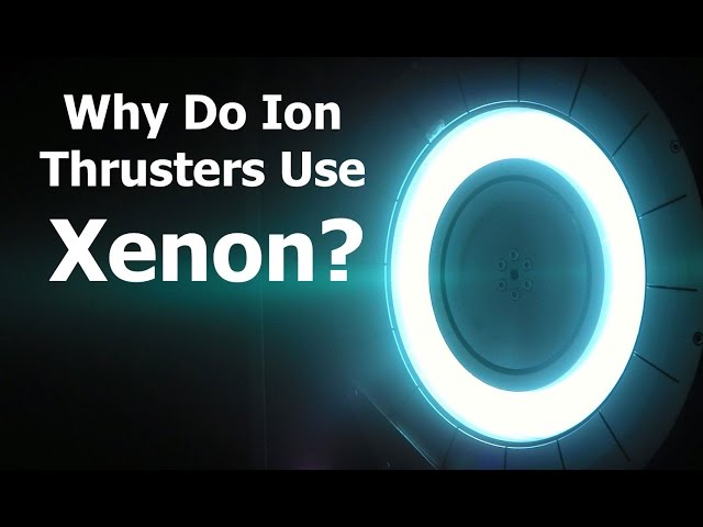 Why Do Ion Thrusters Use Xenon?   KSP Doesn't Teach.....