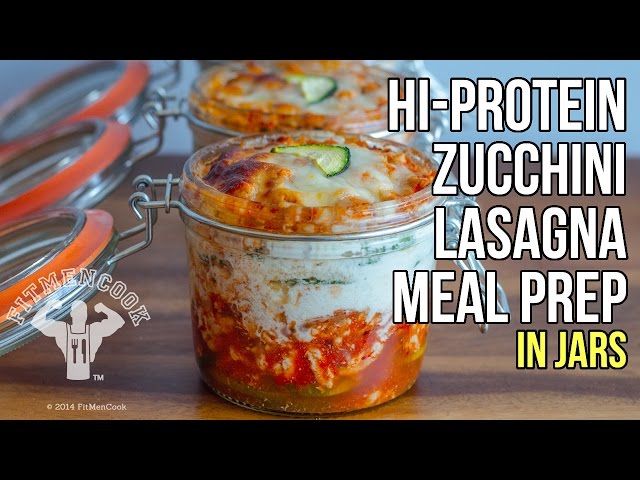 Hi-Protein Zucchini Lasagna Bodybuilding Meal Prep in Jars / Lasagna de Calabacín en Frascos