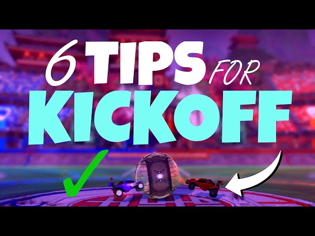 6 Tips To Win EVERY Kickoff in Rocket League