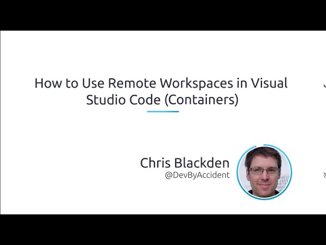 How to use remote workspaces in Visual Studio Code (Containers)