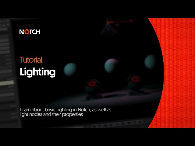 Lighting - (Notch Basics 004)