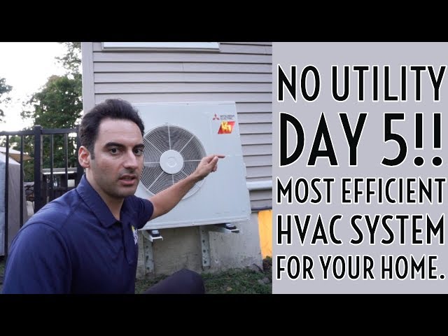 Day 5 No Utility! | What HVAC System Works Best With Solar?