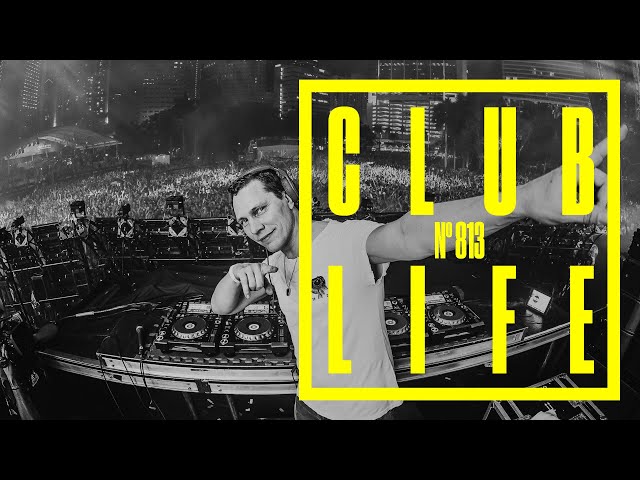 CLUBLIFE by Tiësto Episode 813