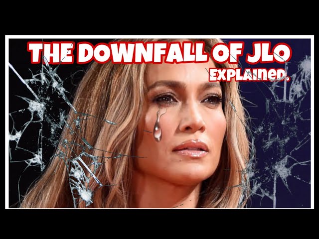 THE DOWNFALL OF JENNIFER LOPEZ (MESSY TRUTH EXPLAINED)