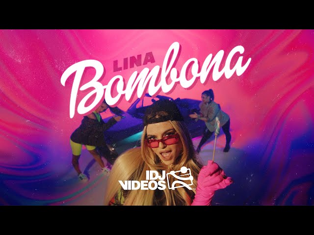 LINA - BOMBONA (OFFICIAL VIDEO)