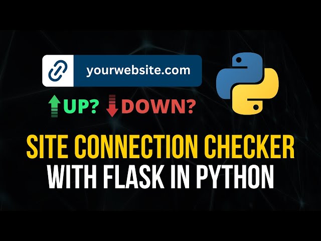 Flask Project: Site Connectivity Checker in Python