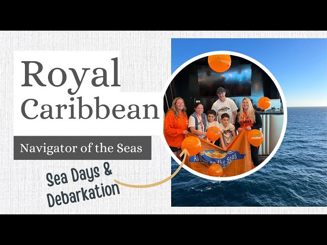 Royal Caribbean | Days at Sea | Debarkation San Pedro- Autism on the Seas
