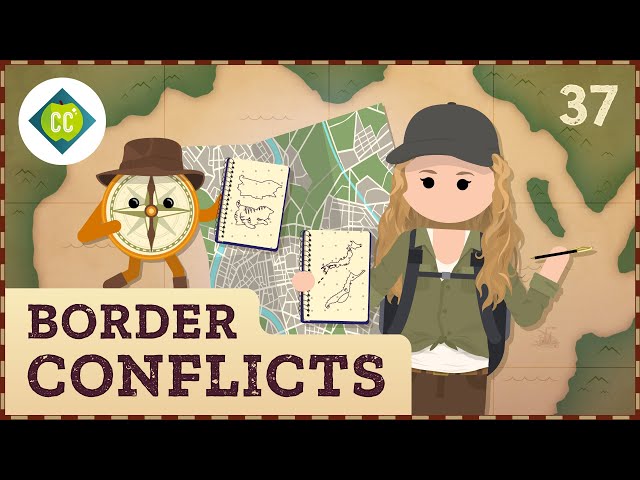 What are the Patterns of Border Conflicts? Crash Course Geography #37