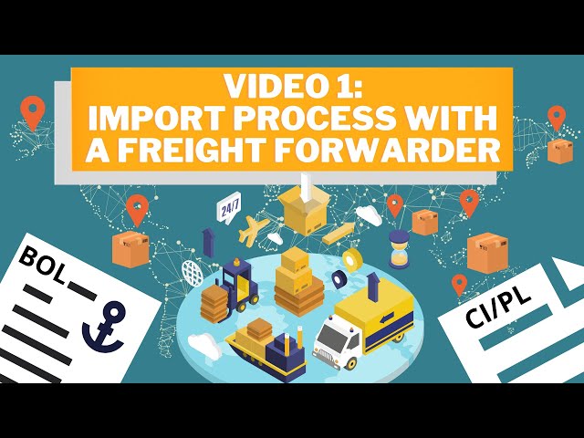 Import Process with a Freight Forwarder
