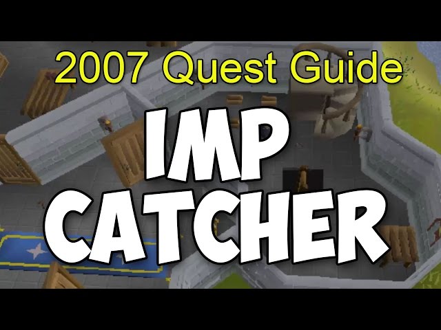 Runescape 2007 Imp Catcher Quest Guide