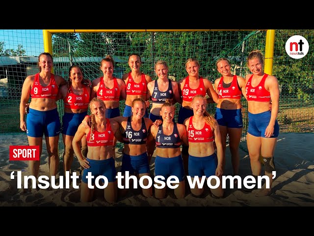 CIARA IS FUMING - Norwegian women’s beach handball team fined for refusing to wear 'bikini' uniform