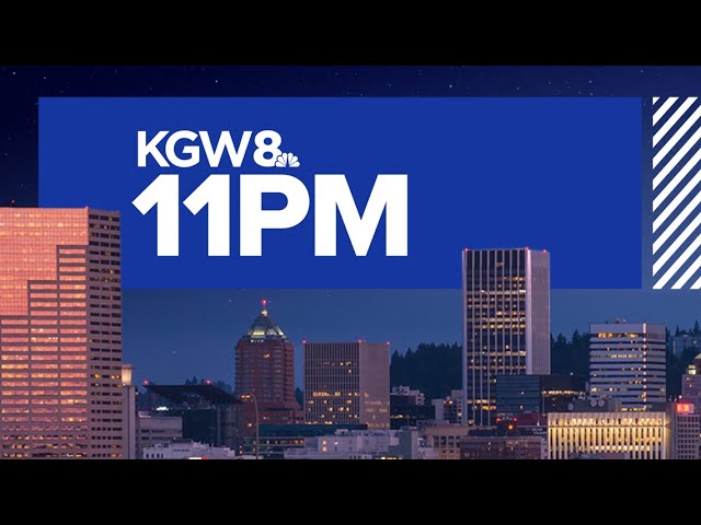 KGW Top Stories: 11 p.m., Tuesday, May 7, 2024