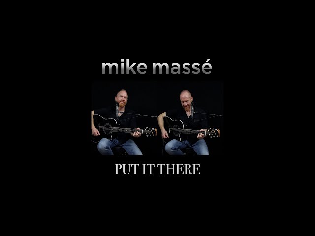 Put It There (acoustic Paul McCartney cover) - Mike Massé