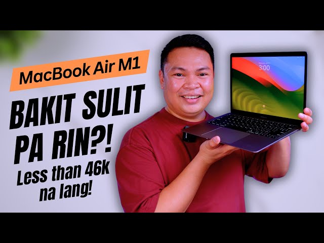Sulit Pa Ba Ang MacBook Air M1 Ngayong 2024?!