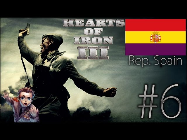 Hearts of Iron III - Rep. Spain Part 6 «» Let's Play Hearts of Iron 3 | HD Deutsch